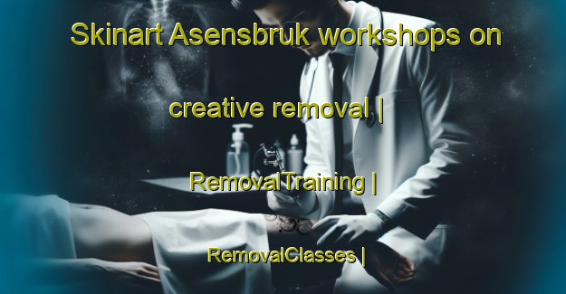 Skinart Asensbruk workshops on creative removal | RemovalTraining | RemovalClasses | SkinartTraining-Sweden
